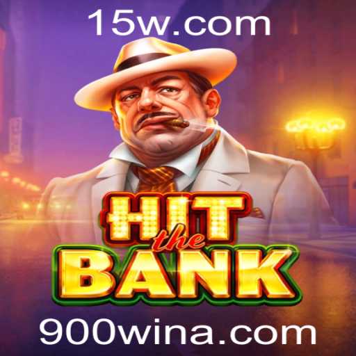 Descubra o Jogo HitTheBank: A Nova Sensação com a Estratégia 90win