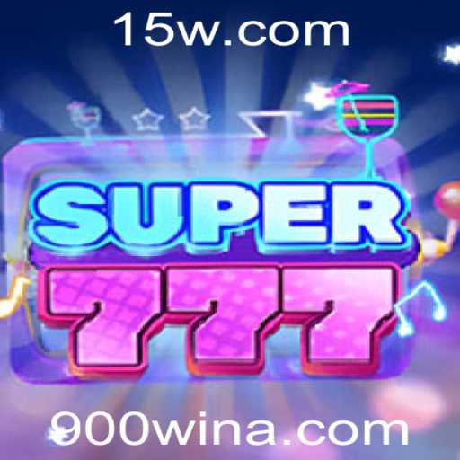 Descubra o Mundo Empolgante de Super777: O Jogo Com Palavras-Chave 90win